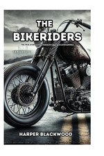 The Bikeriders: The True Story