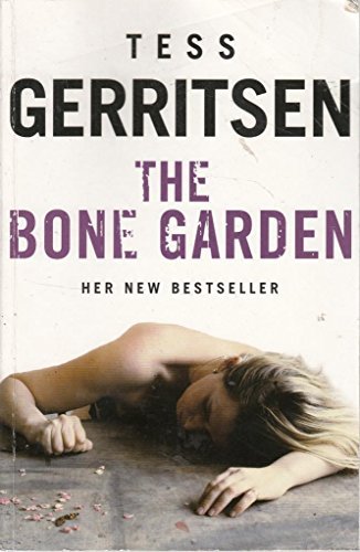 The bone garden tess - garden,