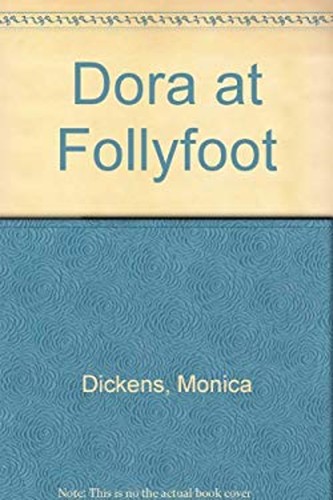 Dora follyfoot monica - follyfoot,