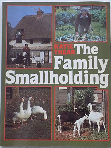 The family smallholding - the,
