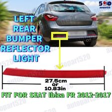 For SEAT Ibiza FR 2012 2013 2014 2015 2016 2017 Rear Bumper Reflector Left