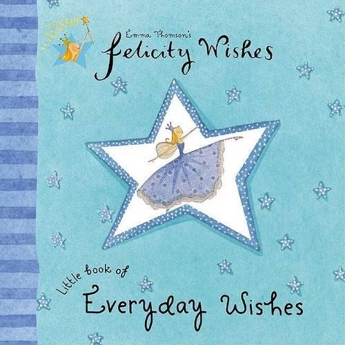 Felicity wishes little book - little, of