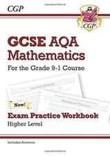 New GCSE Maths AQA Exam Practice Workbook: Higher - for the Gra .9781782943945