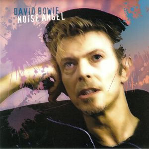 David bowie noise angel - bowie,