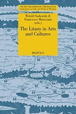 The Litany in Arts and Cultures: 36 (Studia Traditionis... - Sadowski, Witold