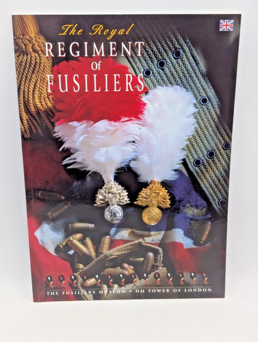 Royal regiment fusiliers - regiment, of
