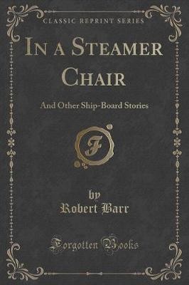 Steamer chair robert - a, chair,