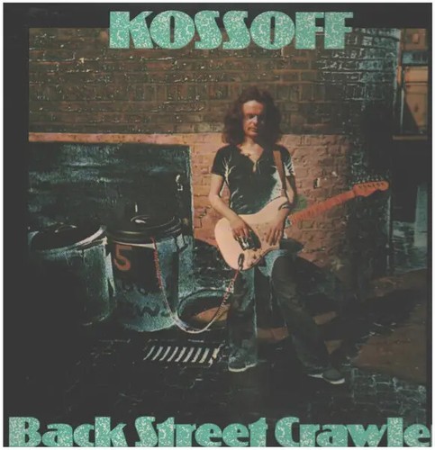 Kossoff back street crawler - kossoff,
