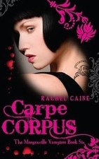 Carpe Corpus: the Morganville