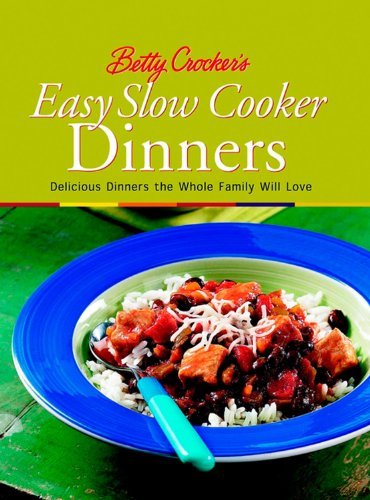 Betty crocker easy - easy, slow