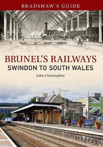 Bradshaw guide brunel s - guide, brunel's