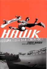 Hawk: Occupation: Skateboarder by Hawk, Tony Hardback Book The Cheap Fast Free