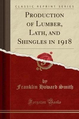 Production lumber lath - of, lumber,