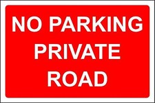  No Parking Private Road