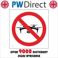 SIGN NO DRONES PR555 UNAUTHORISED PROHIBITED SAFETY RESTRICTION SURVEILLANCE