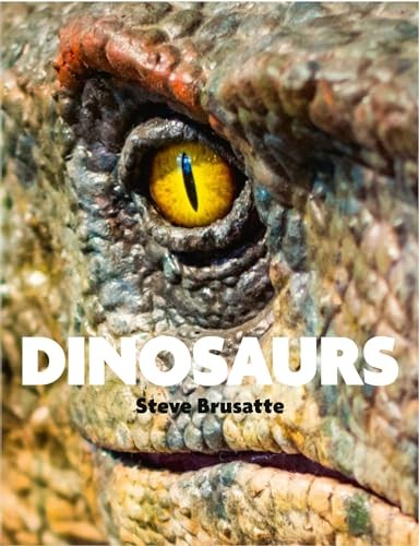 Dinosaurs brusatte steve - dinosaurs,,