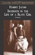 Incidents in the Life of a Slave Girl (Dover Thrift) By Harriet Jacobs