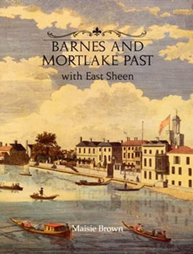 Barnes and mortlake past - and,