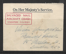 Salvaged Mail Aircraft Crash Singapore 13 3 1954 CACHET PLUS DAMAGED MAIL RE 181