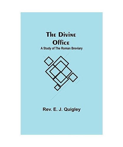 The divine office study of - divine,