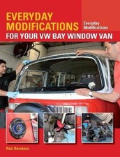 Everyday Modifications for Your VW Bay Window Van,