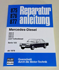 Repair Manual Mercedes W 123 - 200 D / 240 D / 300 D Turbo Diesel - from 1979