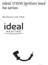 Ideal 173510 IGNITION LEAD - HE SERIES