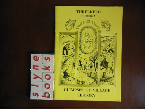 Threlkeld history book near - threlkeld,