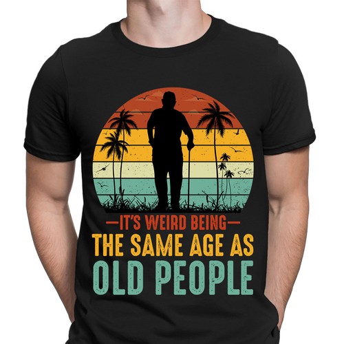 Its weird being the - same, age