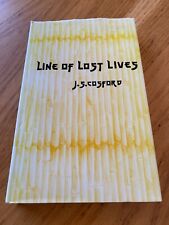 Line Of Lost Lives by J.S. Cosford Signed & Inscribed 4th Reprint HB & DJ 1994