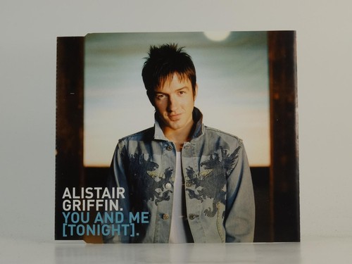 Alistair griffin you and - and, me