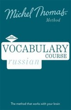 Russian Vocabulary Course New Edition: Learn Russian with the Michel Thomas Met