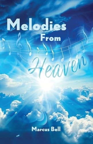 Melodies from heaven bell - heaven,