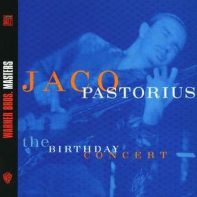 Jaco pastorius the birthday - the,