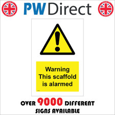 WS647 WARNING THIS SCAFFOLD IS ALARMED SIGN BUILDING CONSTRUCTION SITES