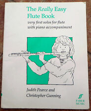 Really Easy Flute Book - Pearce & Gunning: 21 Pieces Piano Part Faber Music 1987