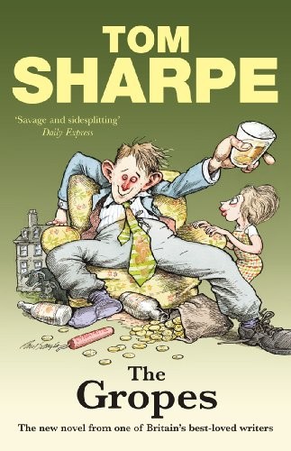The gropes tom sharpe - gropes,tom, sharpe-