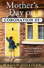 Mother’s Day on Coronation Street (Coronation Street, Book 2), .9780008255152,