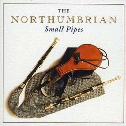 The northumbrian small pipes - northumbrian,