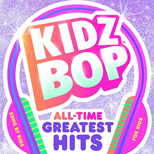 Kidz bop all time greatest - bop,
