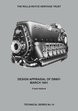 The Rolls-Royce Heritage Trust: Design appraisal of DB601 March 1961