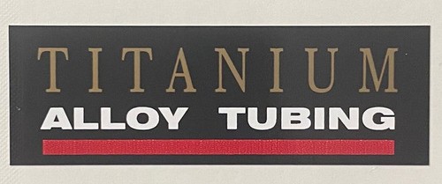 Titanium alloy tubing decal - titanium,