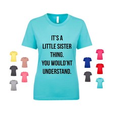 It's A Little Sister Thing