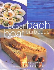 Beach Bach Boat Barbecue by Oliver, Penny Hardback Book The Cheap Fast Free Post