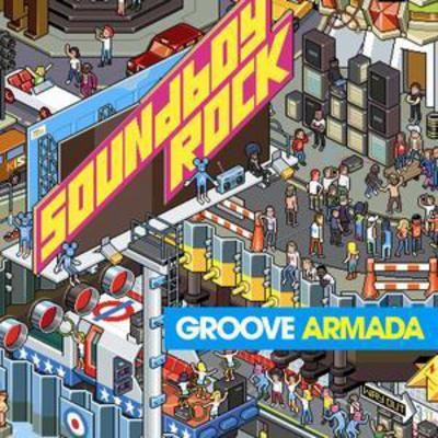 Groove armada soundboy - groove,