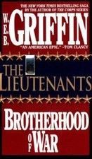 The Brotherhood of War : The Lieutenant- 9780515090215, W E B Griffin, paperback