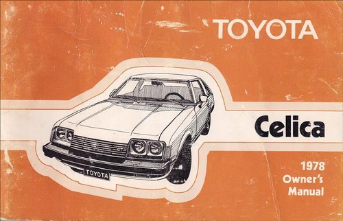 1978 toyota celica owners - celica,