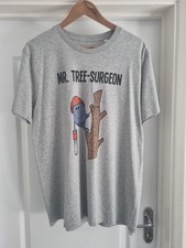 Mens Mr. Tree-Surgeon Size Large 42-44" Chest Cotton T-Shirt NWOT