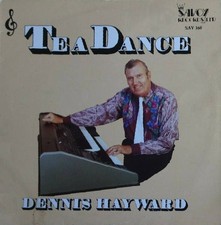 Dennis Hayward - Tea Dance