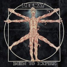 Leeway - Born To Expire [CD]